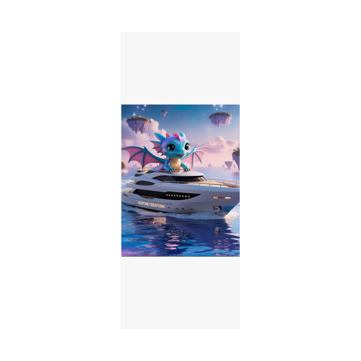 Bedtime Creations Poster — Dragon Voyage