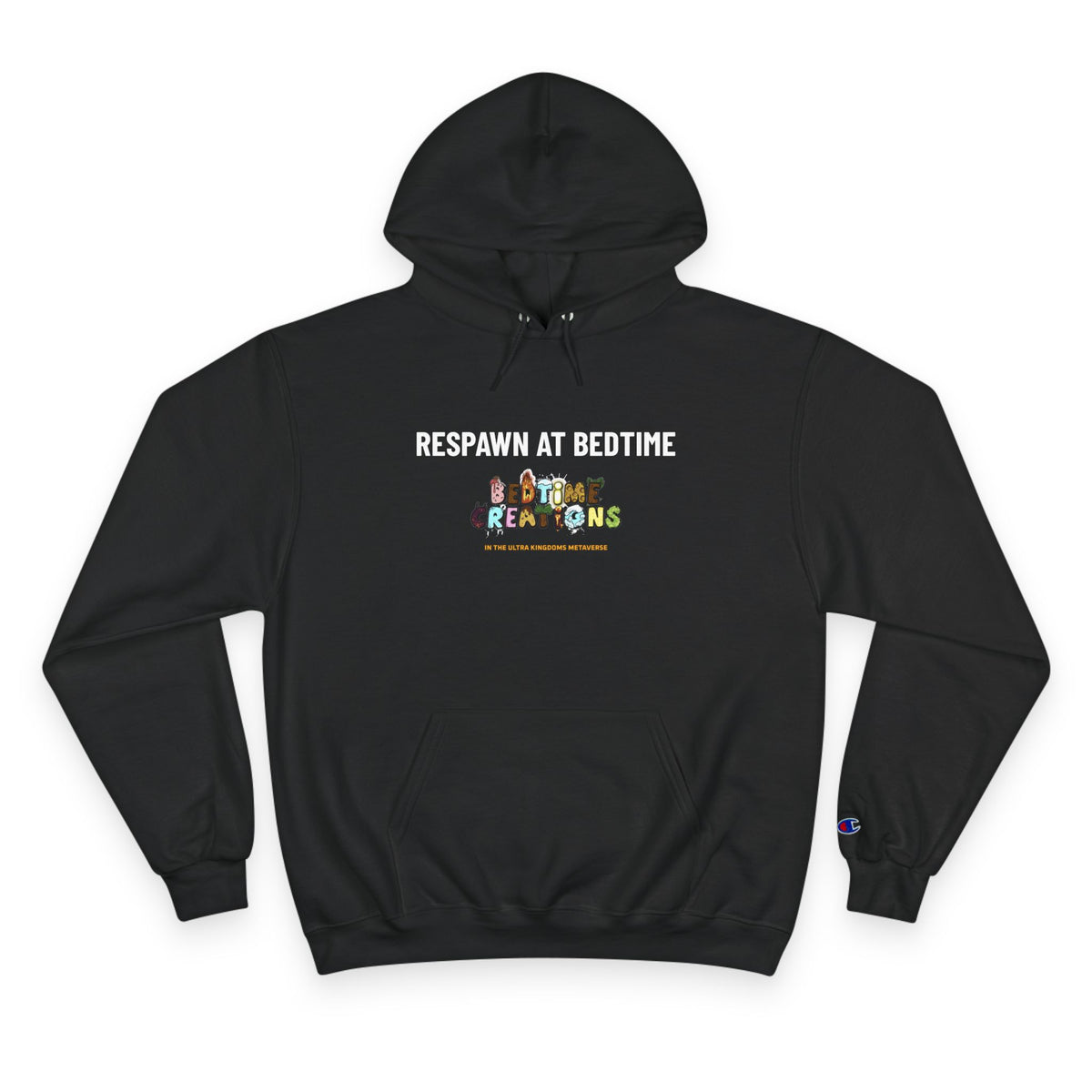 Bedtime Creations x Ultra Kingdoms Respawn at Bedtime Hoodie — Champion Hoodie