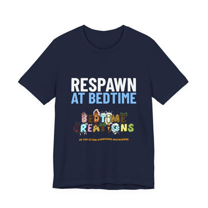 Bedtime Creations x Ultra Kingdoms Respawn at Bedtime Tee