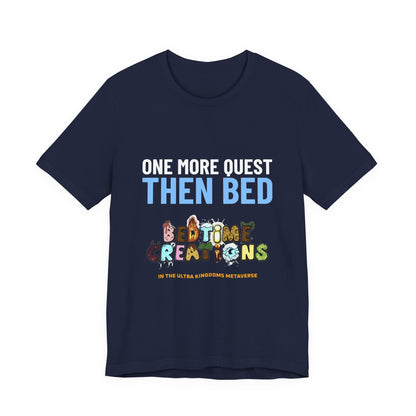 Bedtime Creations x Ultra Kingdoms One More Quest Tee