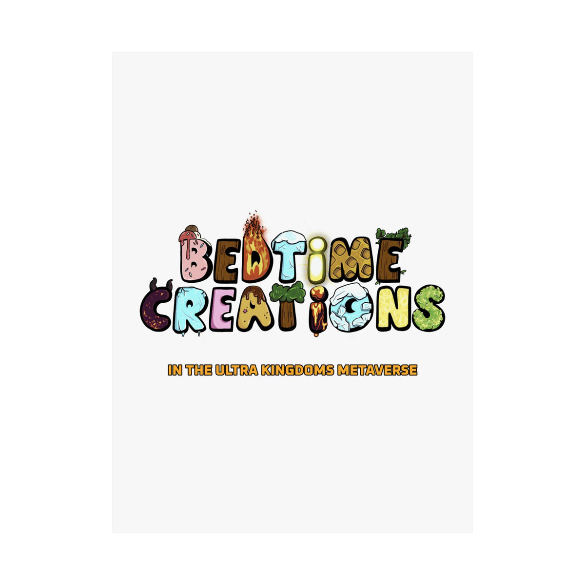 Bedtime Creations x Ultra Kingdoms Poster