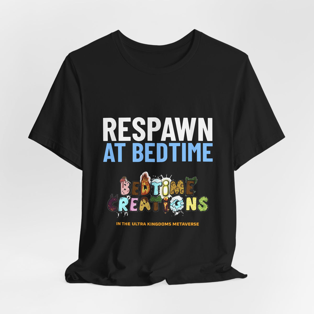 Bedtime Creations x Ultra Kingdoms Respawn at Bedtime Tee