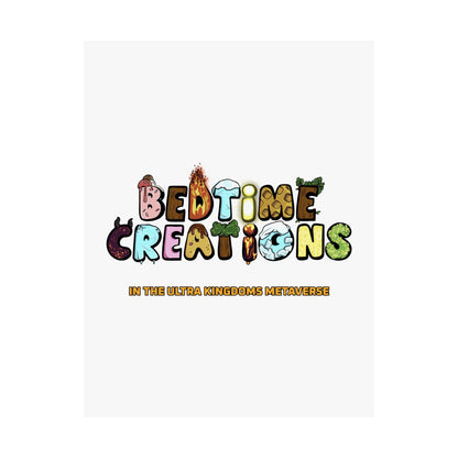 Bedtime Creations x Ultra Kingdoms Poster