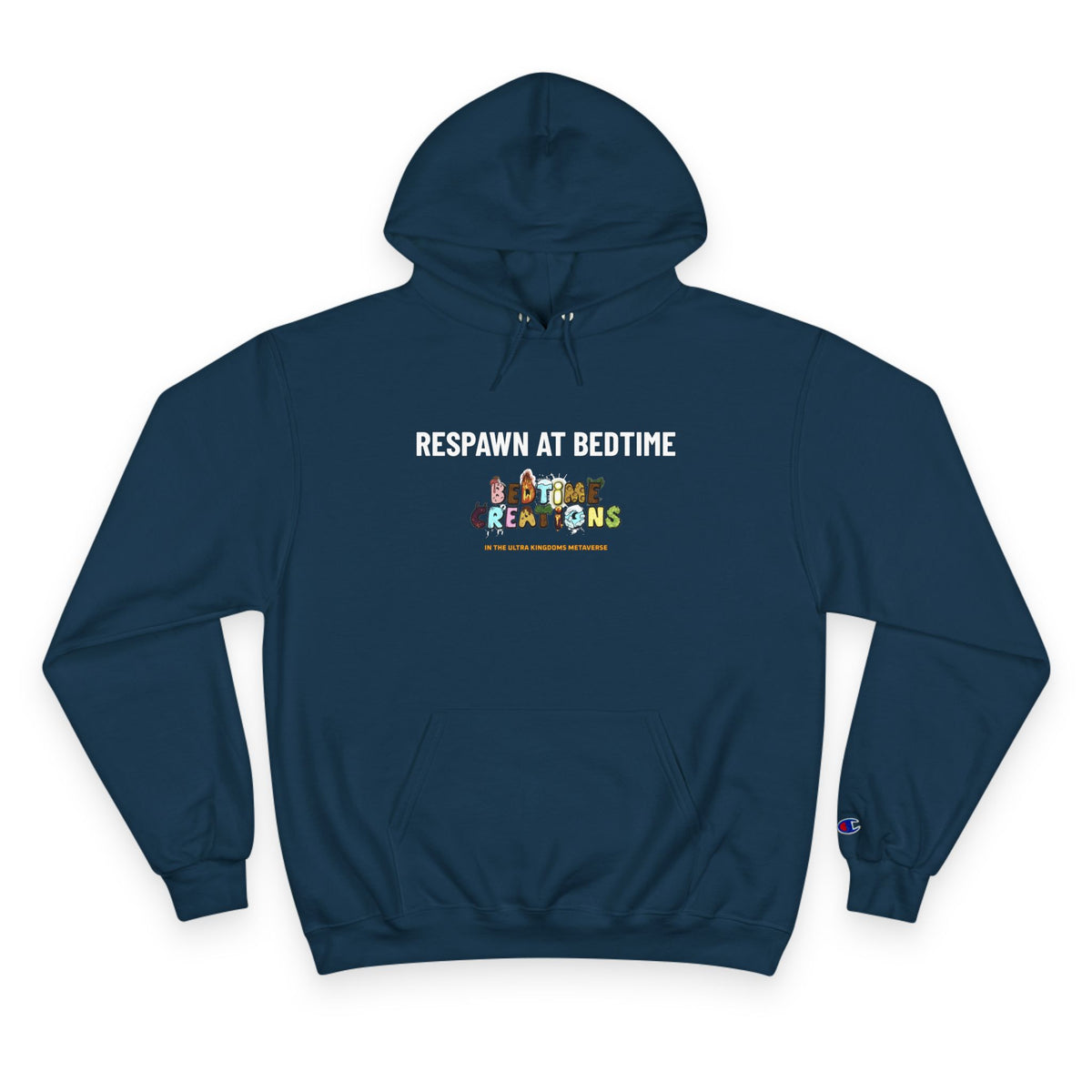 Bedtime Creations x Ultra Kingdoms Respawn at Bedtime Hoodie — Champion Hoodie