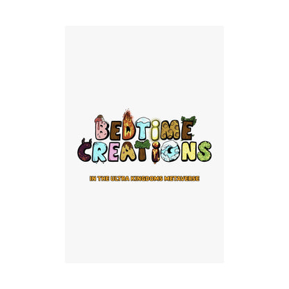 Bedtime Creations x Ultra Kingdoms Poster