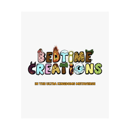 Bedtime Creations x Ultra Kingdoms Poster