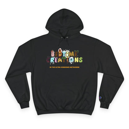Bedtime Creations x Ultra Kingdoms Hoodie — Champion Hoodie